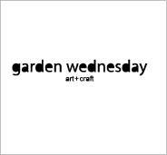 Garden Wednesday
