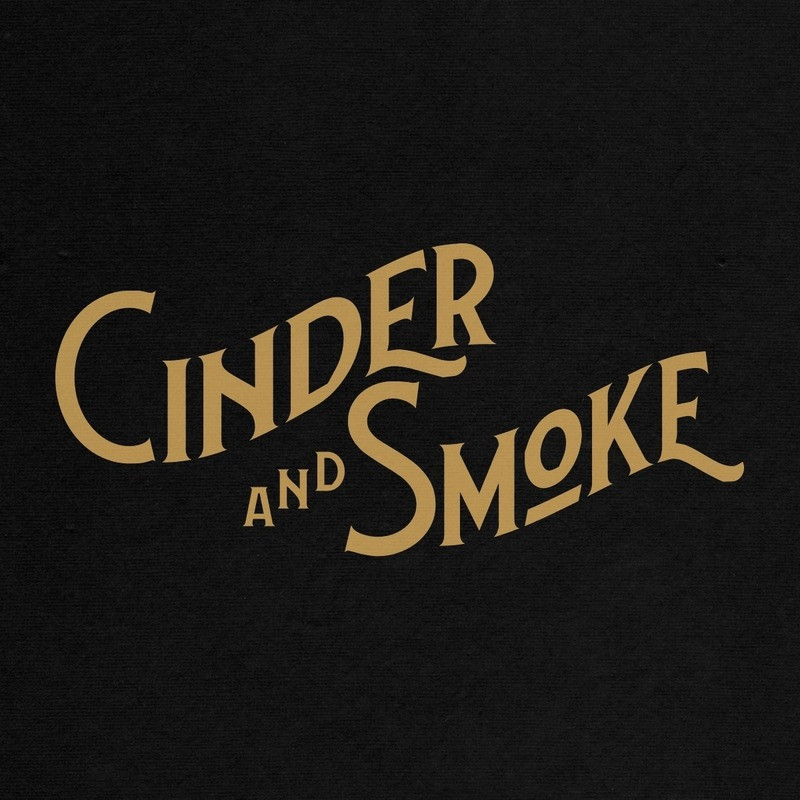 CINDER AND SMOKE